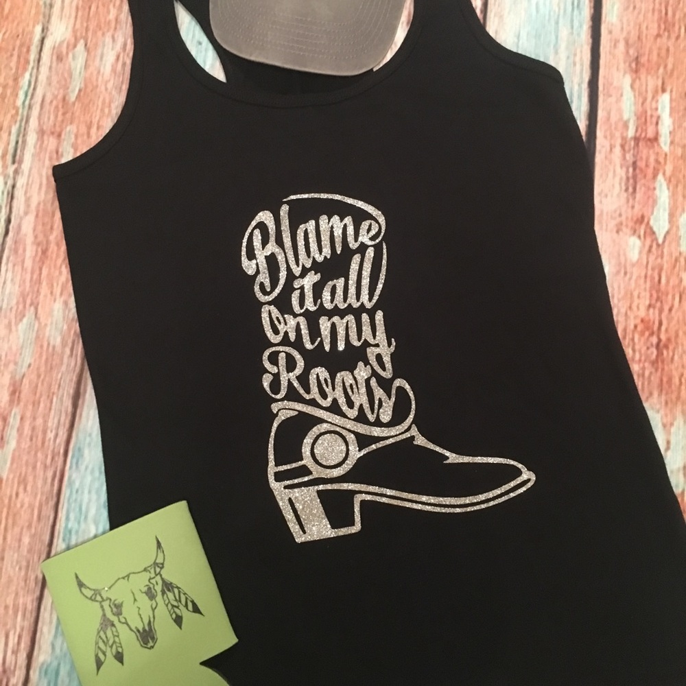 Blame It All On My Roots Tank